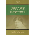 Obscure Destinies