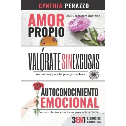 3 Libros de AUTOESTIMA en 1: Amor Propio Valórate Autoconocimiento Emocional