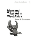 Islam and Tribal Art in West Africa