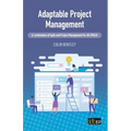 Adaptable Project Management: A combination of Agile and Project Management for All (PM4A)