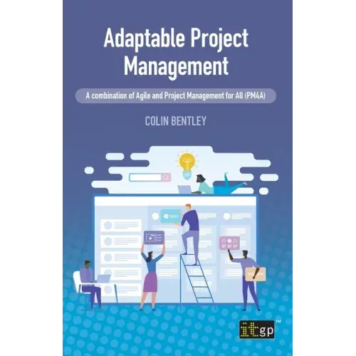Adaptable Project Management: A combination of Agile and Project Management for All (PM4A)