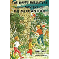 The Happy Hollisters and the Mystery of the Mexican Idol