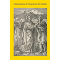 Examination of Conscience for Adults: A Comprehensive Examination Of Conscience Based On Twelve Virtues For The Twelve Months Of The Year