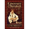 Lawrence of Marrakech: From the Magical Markets of Morocco
