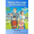 Mastery Over Anger: Healing Relationships Through Constructive Conflict-Resolution