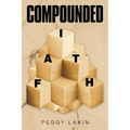 Compounded Faith