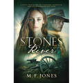 Stones River: A Civil War Story of Courage, Sacrifice, and an Otherworldly Love