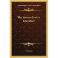 The Stetson Hat in Literature