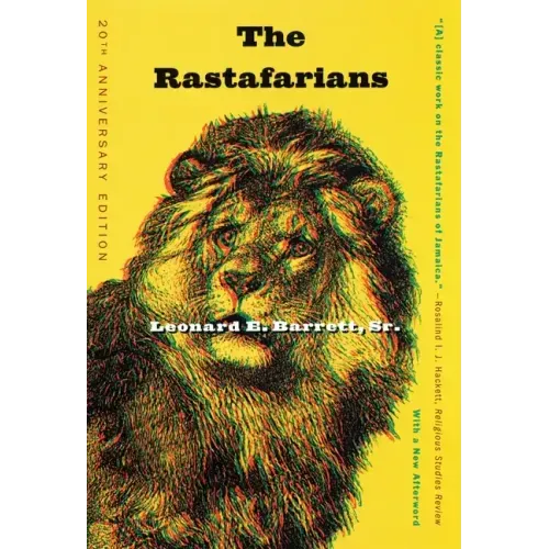 The Rastafarians: Twentieth Anniversary Edition