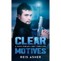 Clear Motives: A Nick Fabian LGBT Thriller