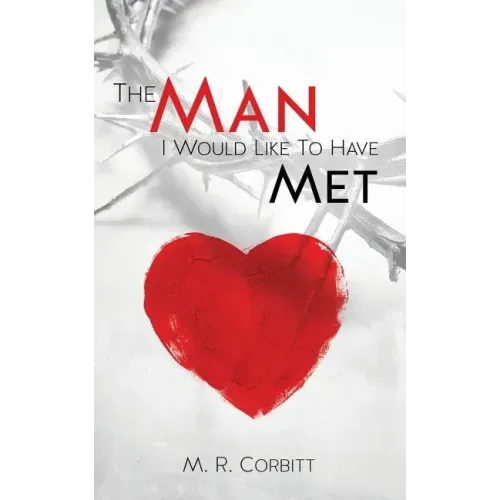 The Man I Would Liked to Have Met