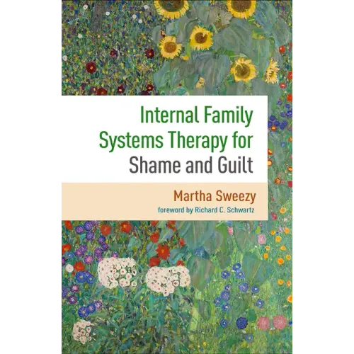 Internal Family Systems Therapy for Shame and Guilt