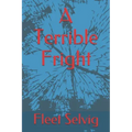 A Terrible Fright