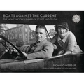 Boats Against the Current (Centennial Edition): The Honeymoon Summer of Scott and Zelda: Westport, Connecticut 1920