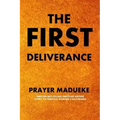 The First Deliverance