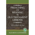 Preaching and Reading the Old Testament Lessons with an Eye to the New, Cycle a