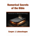 Numerical Secrets of the Bible