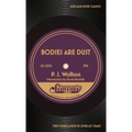 Bodies Are Dust