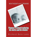THOMAS TROWARD - exploring his Works and his Wonders: NEW THOUGHT with T. TROWARD