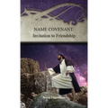 Name Covenant: Invitation to Friendship: Strategies for the Threshold #3