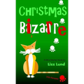 Christmas Bizarre