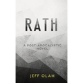 RATH - A Post-Apocalyptic Novel