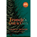 Francie's Got a Gun