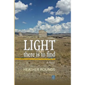 Light There Is to Find