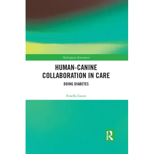 Human-Canine Collaboration in Care: Doing Diabetes