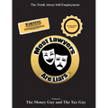 Most Lawyers Are Liars - The Truth About Self Employment