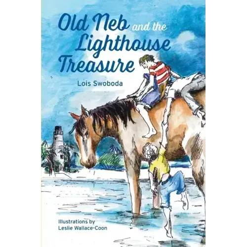 Old Neb and The Lighthouse Treasure