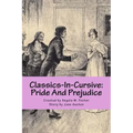 Classics-In-Cursive: Pride And Prejudice