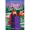 Deck the Hauls: a sapphic holiday romantic comedy