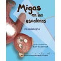 Migas en las escaleras: Un misterio