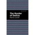 The Murder of Delicia