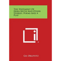 The Statement of Erika Keith and Other Stories, Poems and a Play