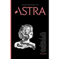 Astra Magazine, Filth: Issue Two