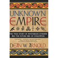 Unknown Empire: The True Story of Mysterious Ethiopia and the Future Ark of Civilization