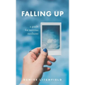 Falling Up: A Guide For Nervous Mediums
