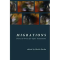 Migrations: Poetry & Prose for Life's Transitions
