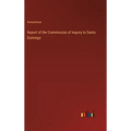 Report of the Commission of Inquiry to Santo Domingo