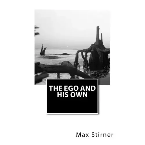 The Ego and His Own