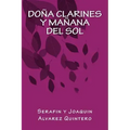 Doña Clarines y Mañana del Sol