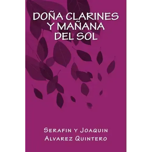 Doña Clarines y Mañana del Sol