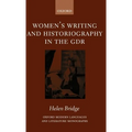 Women's Writing and Historiography in the Gdr