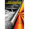The Learning Congregation: A New Vision of Leadership