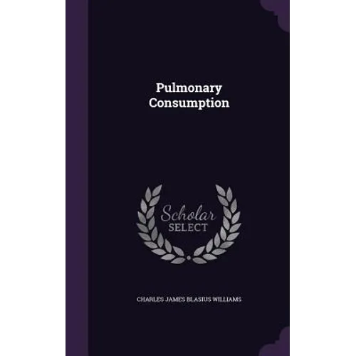 Pulmonary Consumption