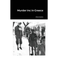 Murder Inc in Greece