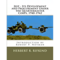 Jeep - Its development and procurement under the Quartermaster Corps, 1940-1942