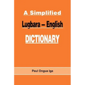 A Simplified Lugbara-English Dictionary